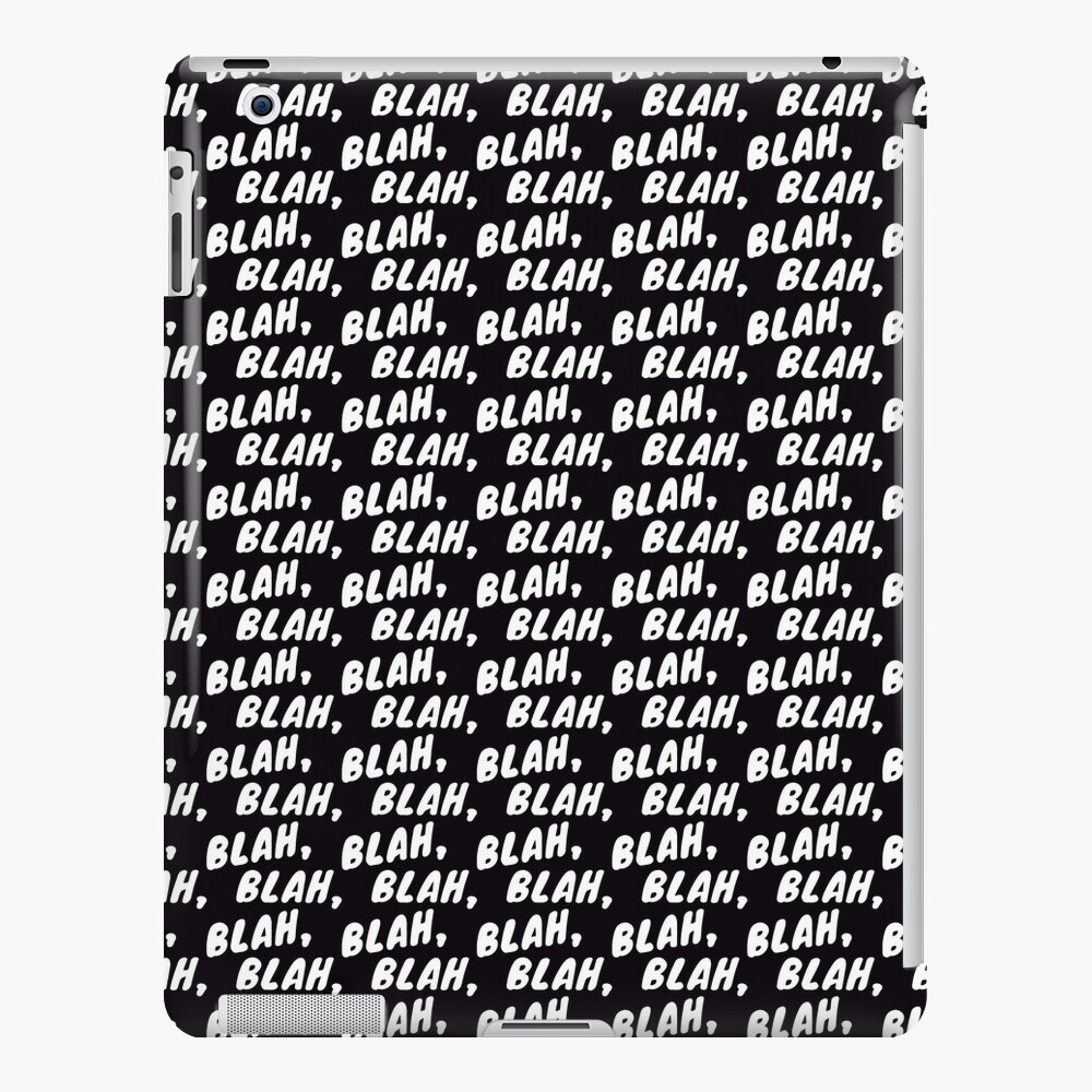 Blah, blah, blah iPad Case & Skin