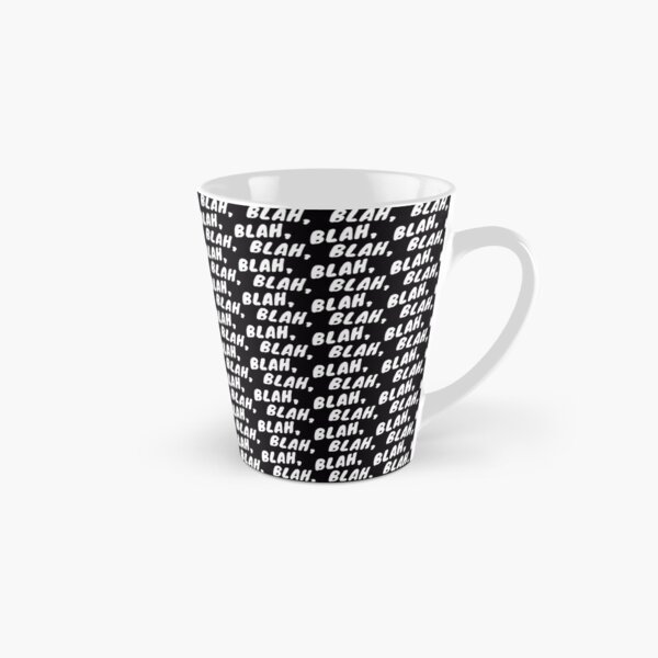 Blah, blah, blah Tall Mug