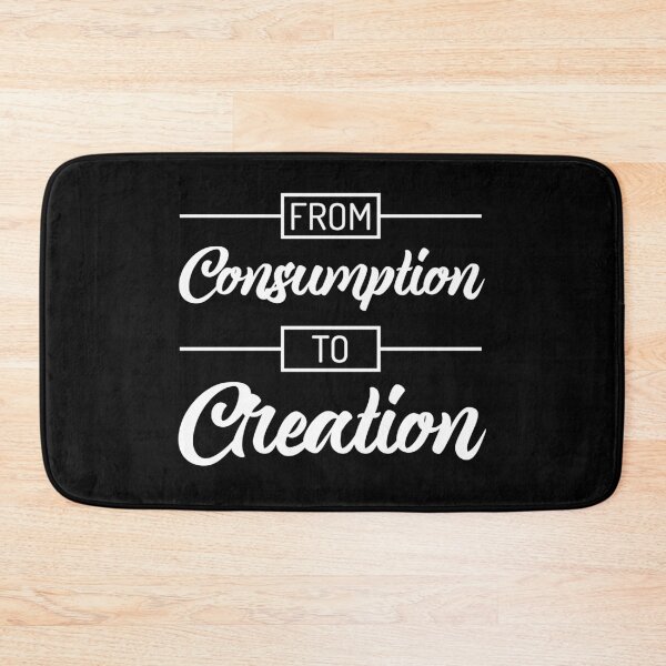 Item preview, From Consumption To Creation | Productivity | Quotes | Black designed and sold by Wintre2.