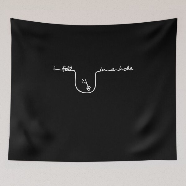 Item preview, I fell in a hole designed and sold by AmadaLevile.