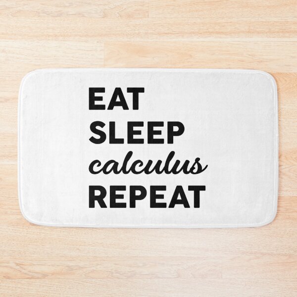 Item preview, Eat Sleep Calculus Repeat - Funny calculus designed and sold by T-shirt For You.