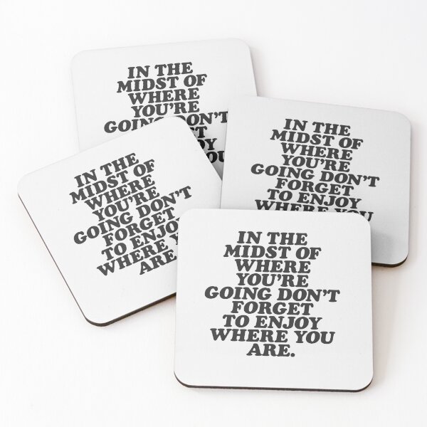Item preview, IN THE MIDST OF WHERE YOU’RE GOING DON’T FORGET TO ENJOY WHERE YOU ARE black and white motivational typography inspirational home wall bedroom decor designed and sold by MotivatedType.
