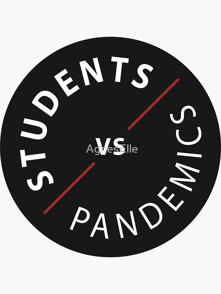 Thumbnail 3 of 3, Sticker, Students Vs Pandemics designed and sold by AgnesElle.