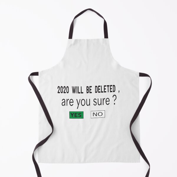Item preview, 2020 will be deleted , are you sure ? designed and sold by alikassi.