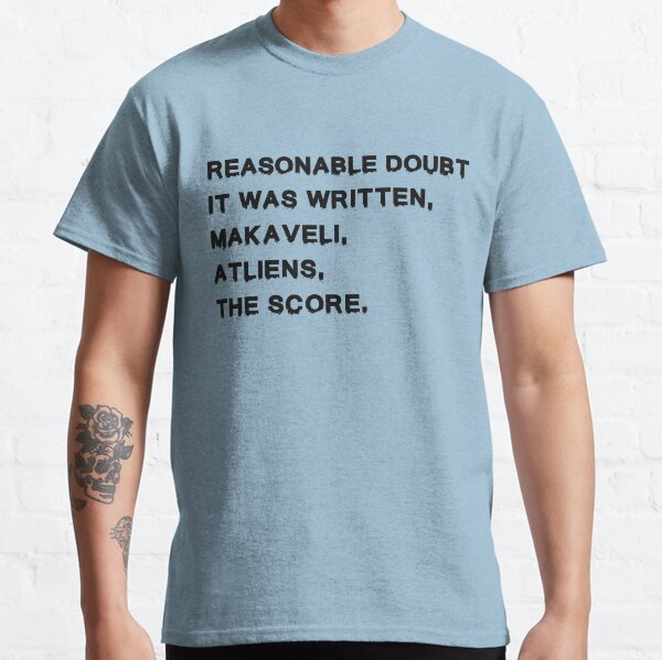 reasonable doubt it was written makaveli t shirt