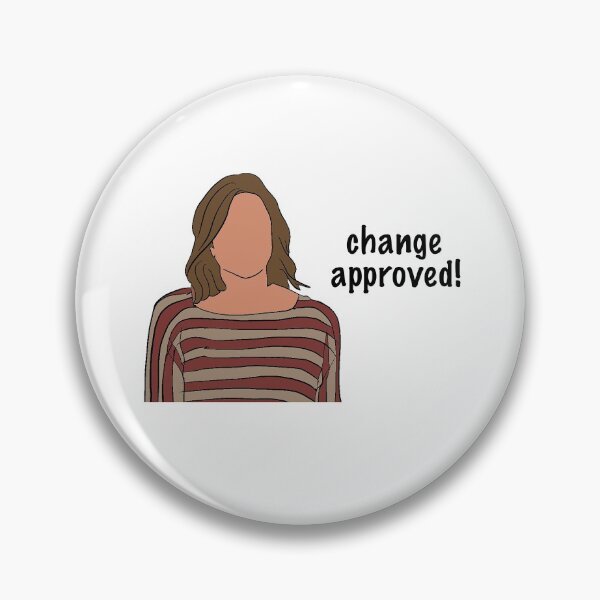 Item preview, Ellie Torres - Change Approved designed and sold by vwalizadeh.