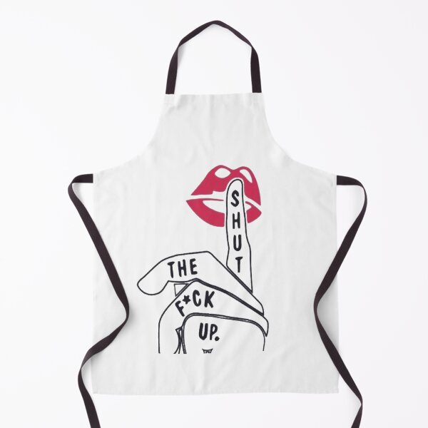 Item preview, Shut the f*ck up designed and sold by RebeccaRe.