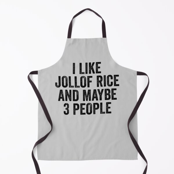 Item preview, I Like Jollof Rice And Maybe 3 People designed and sold by kamrankhan.