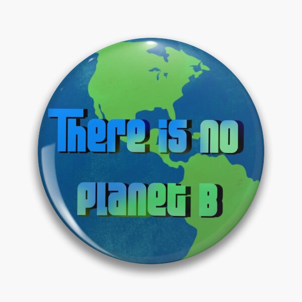Item preview, There Is No Planet B designed and sold by EuropaPrints.