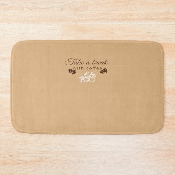 Item preview, take a break with Coffee, Cute Break with coffee, Break with coffee Design  designed and sold by HananDesign13.