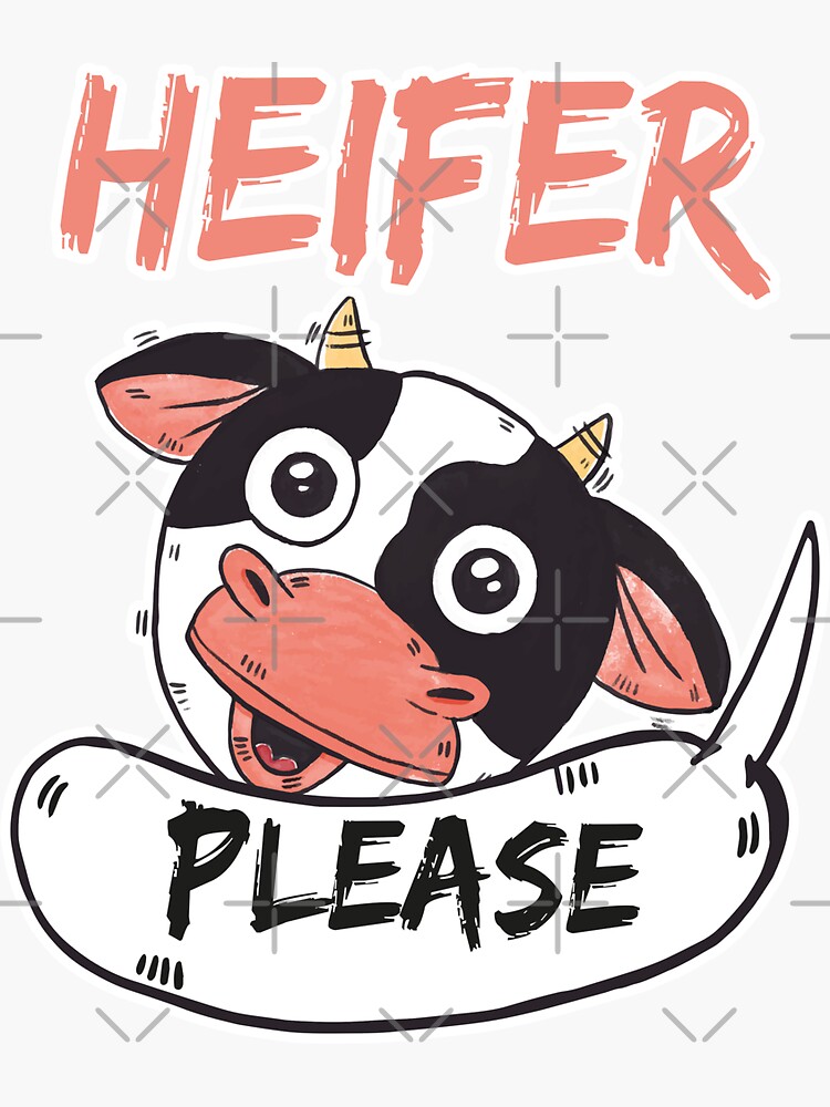 Farmer T Cow Lovers Heifer Please Sticker By Khoukha Redbubble 