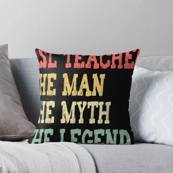 Item preview, asl teacher the man the myth the legend designed and sold by UwillBeAwesome.