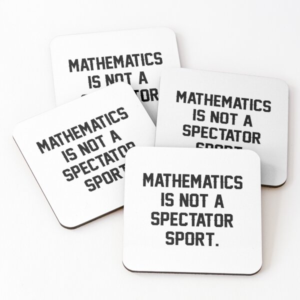 Item preview, Mathematics Is Not A Spectator Sport - Funny Math designed and sold by T-shirt For You.