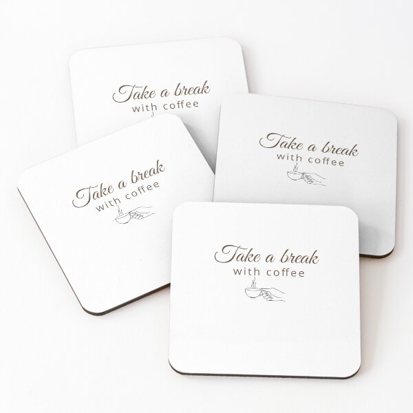Item preview, Take a Break With Coffee, take a break with coffee, Take a Coffee Break, Best Coffee Break, Funny Coffee Break   designed and sold by HananDesign13.