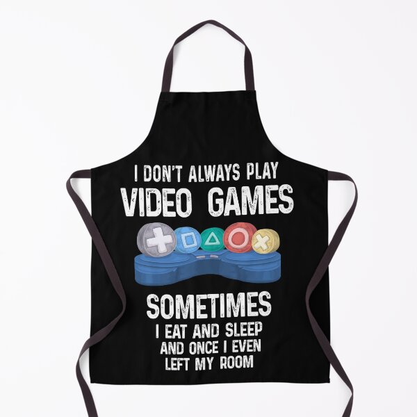 Item preview, I Don't Always Play Video Games Funny Gamer Gift designed and sold by ammar-ozbek.