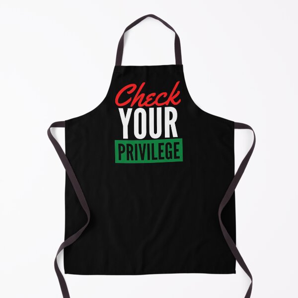 Item preview, Check Your Privilege designed and sold by nicole6830.