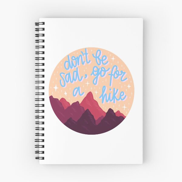 Item preview, don't be sad, go for a hike! designed and sold by riley-blue.