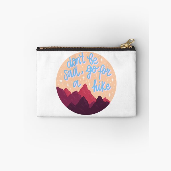 Item preview, don't be sad, go for a hike! designed and sold by riley-blue.