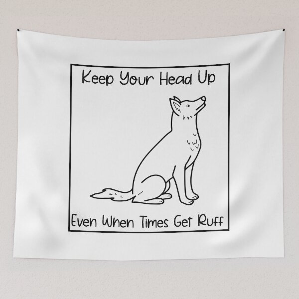 Item preview, Keep Your Head Up Ruff Pun | Funny Dog Design designed and sold by Spektre-Co.
