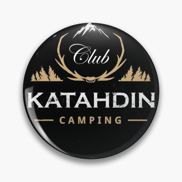 Item preview, Katahdin, Appalachian Trail CAMPING designed and sold by TheAwesomeMiro.