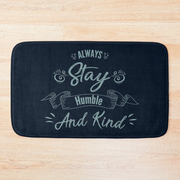 Item preview, Copy of Always stay humble and kind designed and sold by Achily.