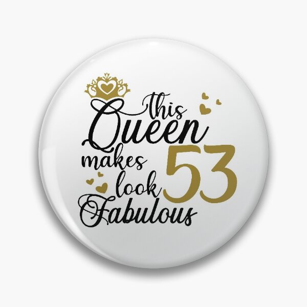 Item preview, This queen makes 53 look fabulous designed and sold by mintandbeer.