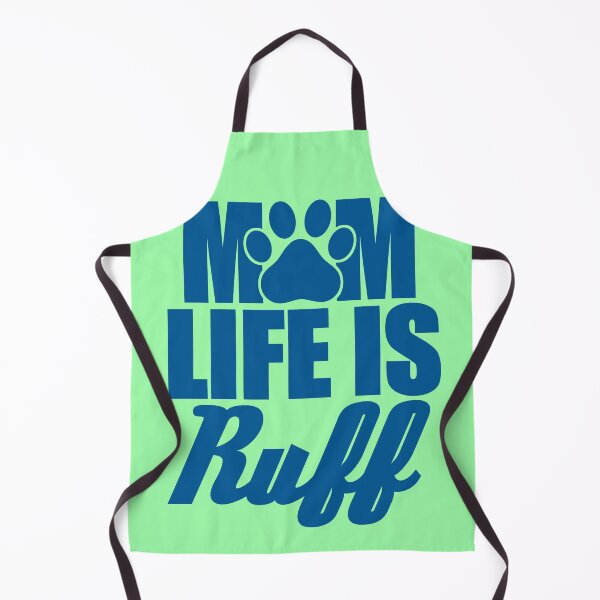 Item preview, Mom Life Is Ruff designed and sold by Spoof-Tastic.