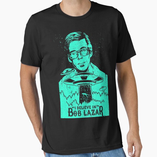 Item preview, I Believe in Bob Lazar designed and sold by Pixpop.