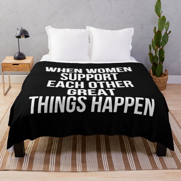 Item preview, When Women Support Each Others Great Things Happen designed and sold by KunKhalil.
