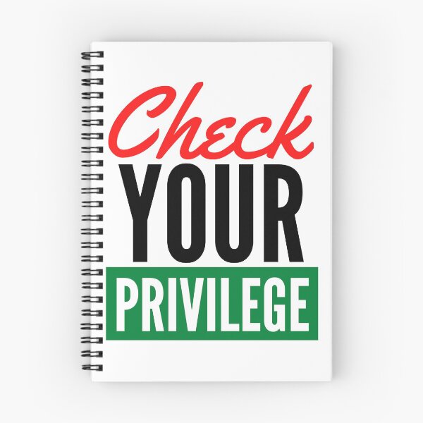 Item preview, Check Your Privilege designed and sold by nicole6830.