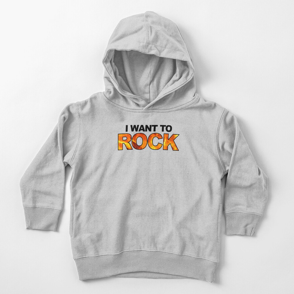 "I want to rock" Toddler Pullover Hoodie