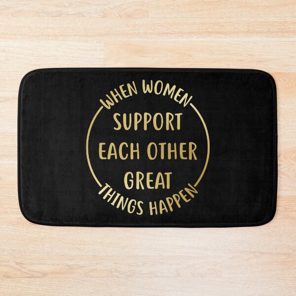 Item preview, When Women Support Each Others Great Things Happen designed and sold by KunKhalil.