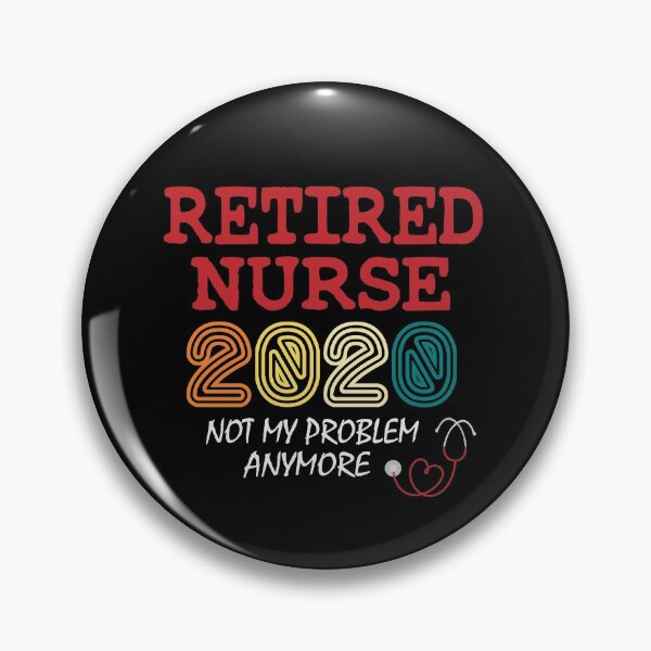 Item preview, Nurse Retirement 2020 - Not My Problem Anymore designed and sold by Ibu83.