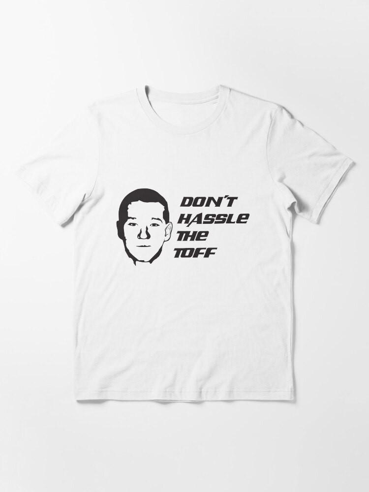 Alternate view of Don't Hassle the Toff Essential T-Shirt