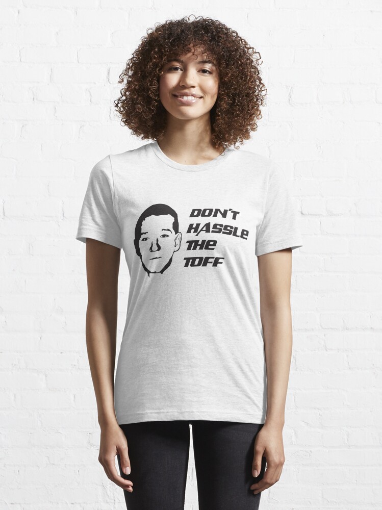Alternate view of Don't Hassle the Toff Essential T-Shirt