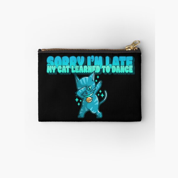 Item preview, Sorry I'm Late My Cat Learned To Dance designed and sold by theAcollection.