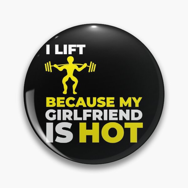 Item preview, I lift because my girlfriend is hot designed and sold by Statim.