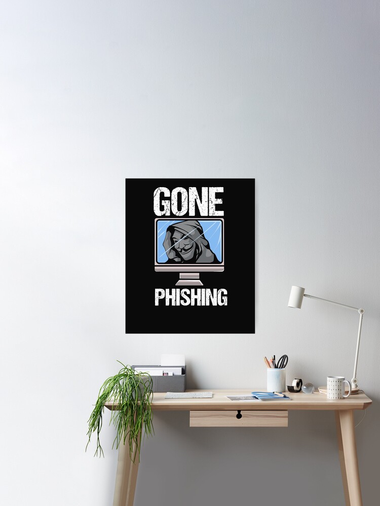 Phishing - Funny Hacker Hacking - Phishing - Posters and Art Prints