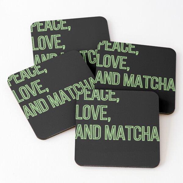 Item preview, Peace, Love, and Matcha designed and sold by TeePartyHost.
