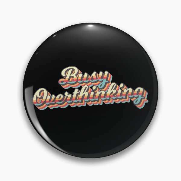 Item preview, Busy Overthinking -  Retro Style designed and sold by AmpersandCuster.