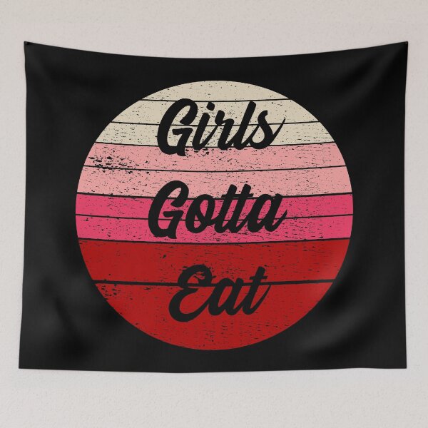 Item preview, Girls Gotta Eat Retro Sunset Distressed designed and sold by RandomStuffShop.
