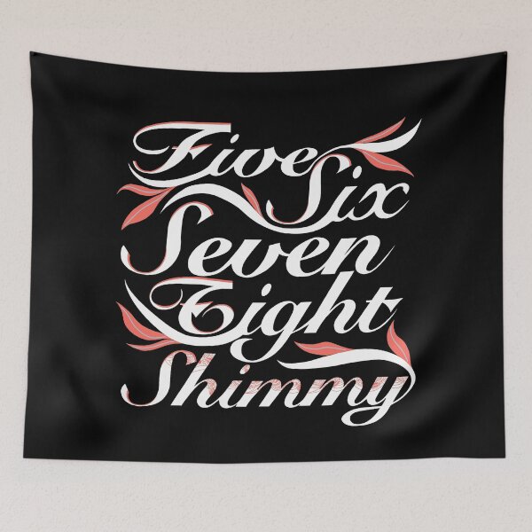 Item preview, Five Six Seven Eight Shimmy designed and sold by meleyart.