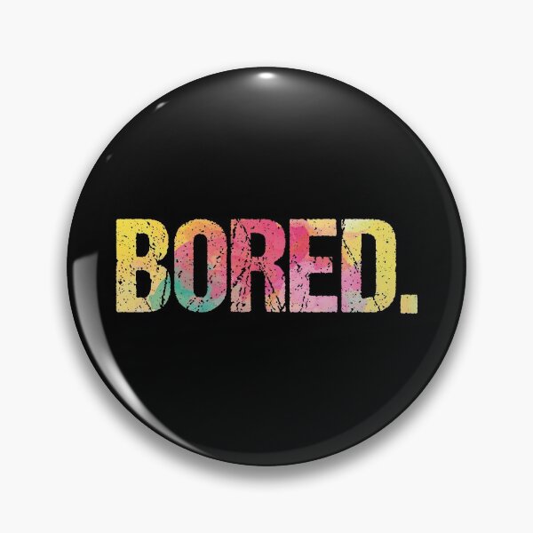 Item preview, BORED. designed and sold by likebakerdo.