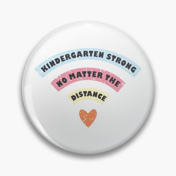 Item preview, Kindergarten Strong No Matter the Distance designed and sold by AndreaUDesign.