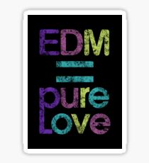 EDM = Pure Love Sticker