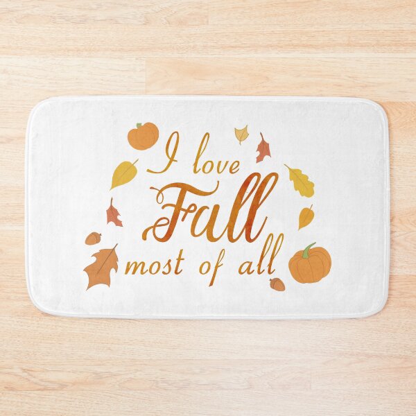 Item preview, I Love Fall Most of All -  I Love Fall Quotes designed and sold by stacree.