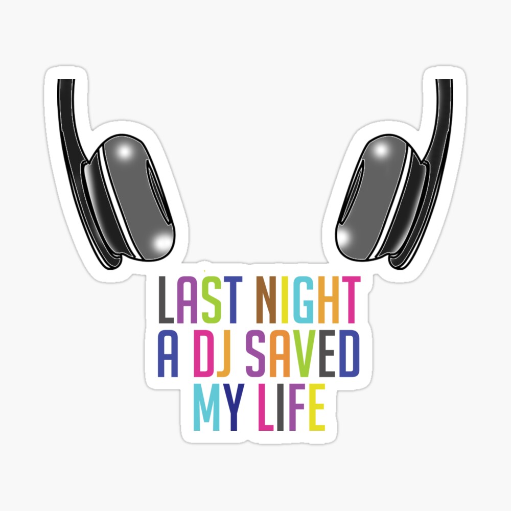 Last Night A Dj Saved My Life Mask By Ahmthebeestees Redbubble