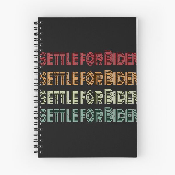 Item preview, Settle For Biden  designed and sold by johnmgr21.