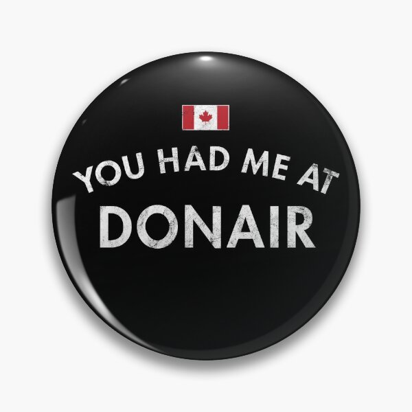 Item preview, You Had Me At Donair Canadian Maritime Halifax Kebabs Gyro Beef Sandwich designed and sold by twHistory.