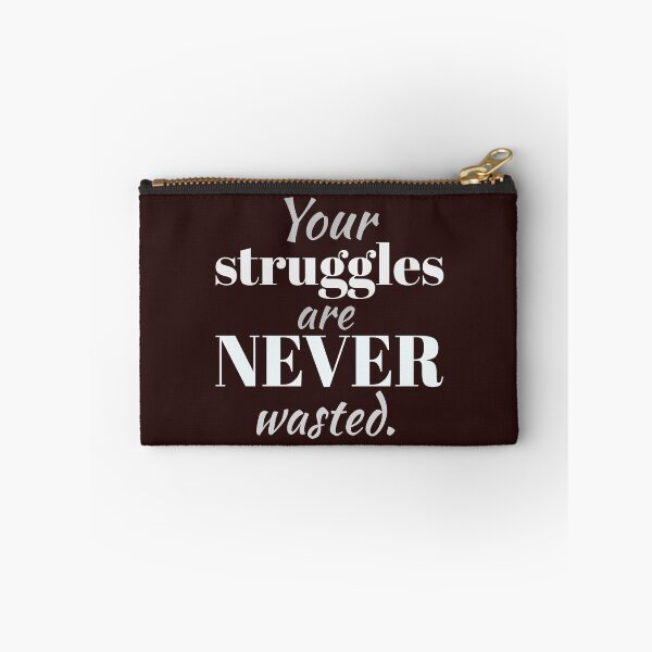 Item preview, your struggles are never wasted designed and sold by doctors-apparel.